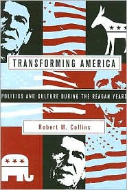 Transforming America by Robert M. Collins: Book Cover