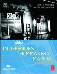 IFP/Los Angeles Independent Filmmaker's Manual by Eden H. Wurmfeld: Book Cover