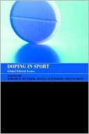 Doping in Sport Global Ethical Issues