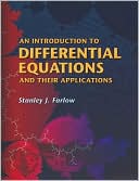 Introduction to Differential Equations and Their Applications by Stanley J. Farlow