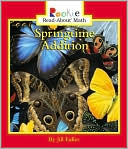 Springtime Addition Rookie Read About Math Series