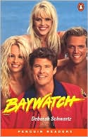 Baywatch, Level 2 ( Penguin Readers Series) by Deborah Schwartz: Book Cover