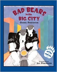 Bad Bears in the Big City by Daniel Pinkwater: Book Cover