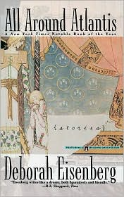 All Around Atlantis by Deborah Eisenberg: Book Cover