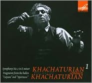 Khachaturian conducts Khachaturian, Vol. 1