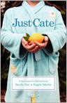 Book Cover Image. Title: Just Cate, Author: Noelle  Alix
