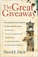 05 The Great Giveaway by David E. Fitch