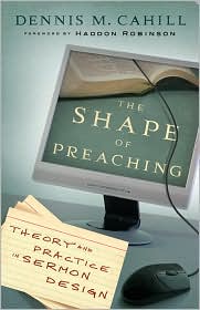 Shape of Preaching by Dennis Cahill: Book Cover