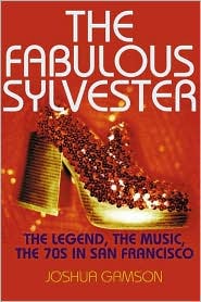 Fabulous Sylvester by Joshua Gamson: Book Cover