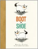 Boot & Shoe by Marla Frazee: Book Cover