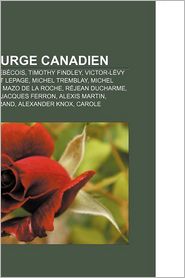 Dramaturge Canadien: Dramaturge Qu B Cois, Timothy Findley, 