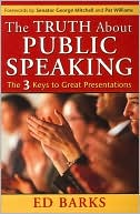 Truth about Public Speaking by Ed Barks