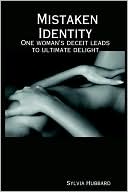 Mistaken Identity by Sylvia Hubbard: Book Cover