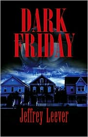 Dark Friday by Jeffrey Leever: Book Cover