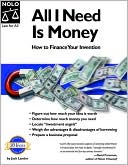 All I Need Is Money: How To Finance Your Invention