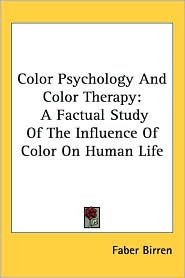 Color Psychology And Color Therapy by Faber Birren: Book Cover
