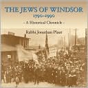 The Jews of Windsor 1790 1990 A Historical Chronicle