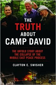 The Truth about Camp David by Clayton E. Swisher: Book Cover