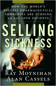 Selling Sickness by Ray Moynihan: Book Cover