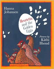 Henrietta and the Golden Eggs by Hanna Johansen: Book Cover