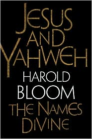 Jesus and Yahweh by Harold Bloom: Book Cover
