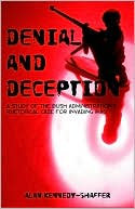 Denial and Deception: A Study of the Bush Administration's Rhetorical Case for Invading Iraq