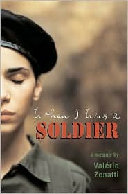 When I Was a Soldier by Valerie Zenatti: Book Cover