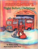 FireFighter's Night Before Christmas by Kimbra L. Cutlip: Book Cover