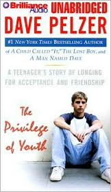 The Privilege of Youth by Dave Pelzer: Audio Book Cover