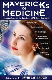 Mavericks of Medicine by David Jay Brown: Book Cover