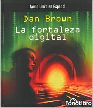 La fortaleza digital by Dan Brown: CD Audiobook Cover