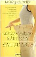 Adelgazamiento Rapido y Saludable (Fast and Healthy Slimming)