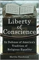 Liberty of Conscience by Martha Nussbaum