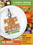Book Cover Image. Title: Forks Over Knives - The Cookbook: Over 300 Recipes for Plant-Based Eating All Through the Year, Author:   Del Sroufe