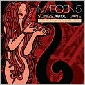 CD Cover Image. Title: Songs About Jane [10th Anniversary Edition], Artist:   Maroon 5