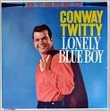 CD Cover Image. Title: Lonely Blue Boy, Artist: Conway  Twitty