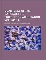 Quarterly of the National Fire Protection Association