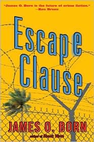 Escape Clause by James O. Born: Book Cover
