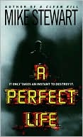A Perfect Life