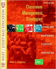 Classroom Management Strategies (Wiley/Jossey-Bass Education Series) by James S. Cangelosi: Book Cover