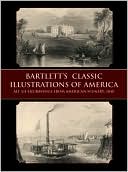 Bartletts Classic Illustrations of America All 121 Engravings from A