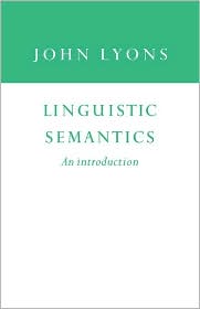 Linguistic Semantics by John Lyons: Book Cover