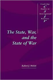 State, War and the State of War by Kalevi J. Holsti: Book Cover