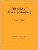 Principles of Plasma Spectroscopy