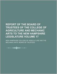 Report Of The Board Of Trustees Of The College Of Agriculture And Mechanic Arts To The New Hampshire Icon
