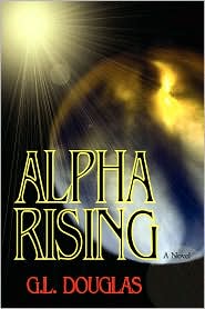 Alpha Rising by G. L. Douglas: Book Cover