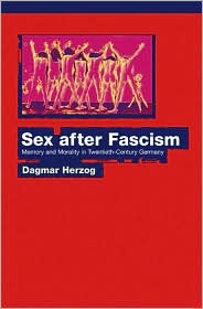 Sex after Fascism by Dagmar Herzog: Book Cover