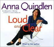 Loud and Clear by Anna Quindlen: CD Audiobook Cover