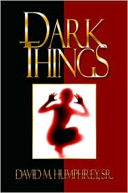 Dark Things by Humprhey: Book Cover