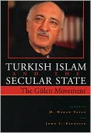 Turkish Islam and the Secular State The Gulen Movement